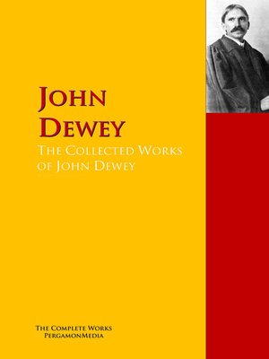 cover image of The Collected Works of John Dewey